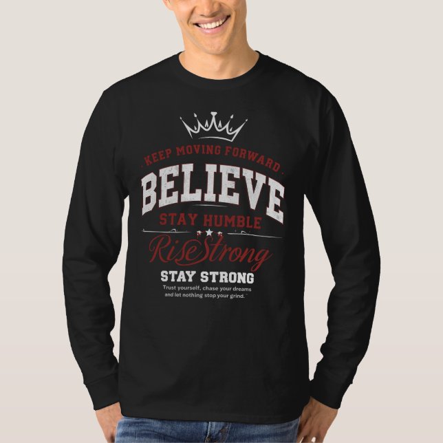 T-shirt Croire, se relever fort – Continuez d'avancer (Devant)
