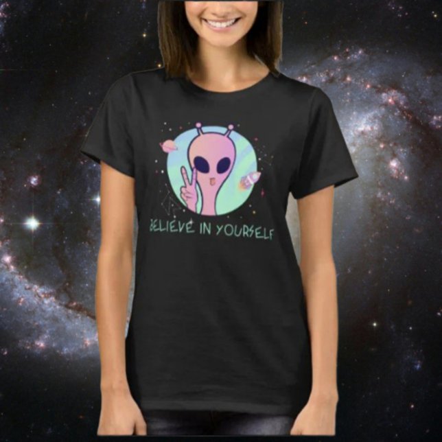 T-shirt Crois En Toi Comme Cette Chemise Alien (Créateur téléchargé)