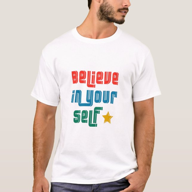T-shirt Crois en toi-même (Devant)