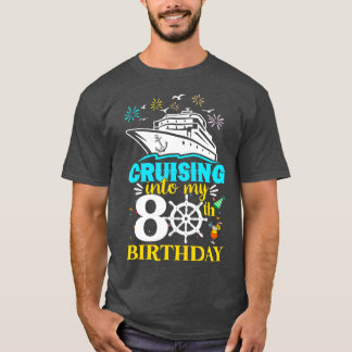 T-shirt Croisière à mon 80e anniversaire Croisière vieille