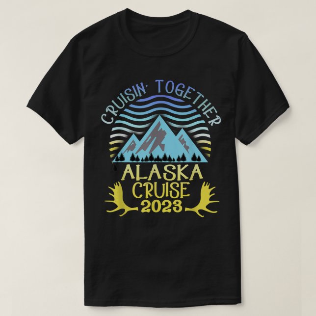 T-shirt Croisière Alaska 2023 Vacances famille ou groupe 
