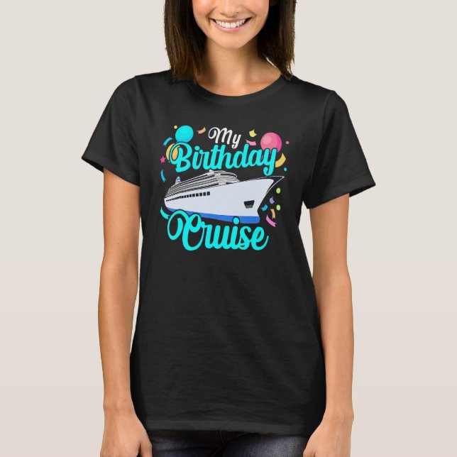 T-shirt croisière anniversaire 2023 Festive My Birthday Sh (Devant)