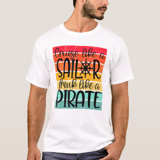 T-shirt Croisière Comme Un Voilier Et Pirate Vintage Distr