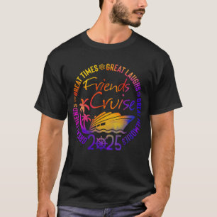 T-shirt Croisière d'amis 2025 voyage de vacances croisière