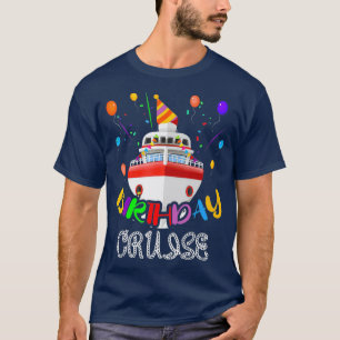T-shirt Croisière d'anniversaire T Croisière Anniversair