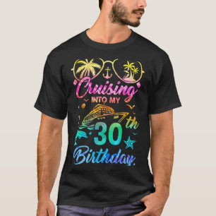 T-shirt Croisière Dans Ma 30e Fête D'Anniversaire 30 Ans
