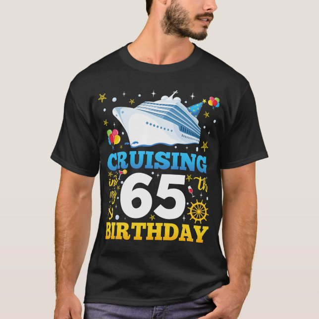 T-shirt Croisière Dans Mes 65 Hommes De Fête D'Anniversair (Devant)