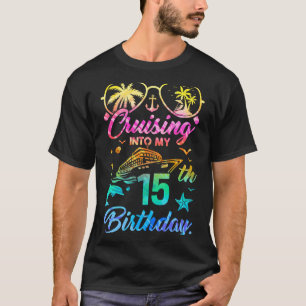 T-shirt Croisière Dans Mon 15e Anniversaire Fête 15 Ans