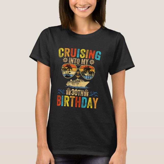 T-shirt Croisière dans mon 30e anniversaire croisière en f (Devant)