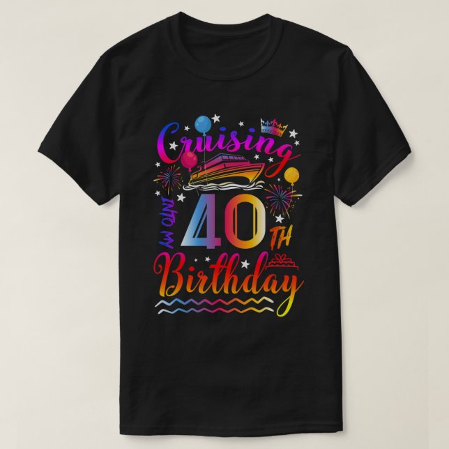 T-shirt Croisière dans mon 40 ans croisière Anniversaire 4 (Design devant)