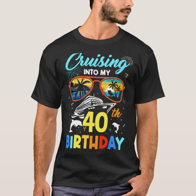 T-shirt Croisière Dans Mon 40e anniversaire Croisière de f (Devant)