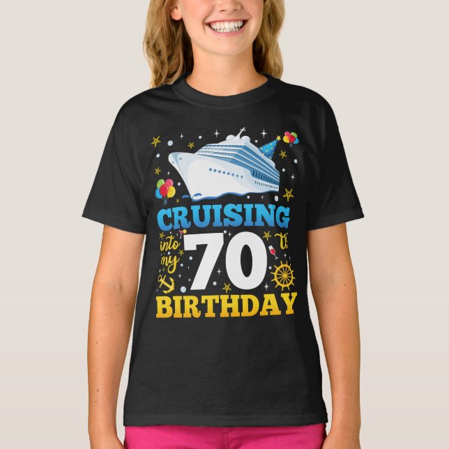 T-shirt Croisière Dans Mon 70 Anniversaire Fille Fête (Devant)