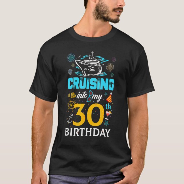 T-shirt Croisière Dans Mon Escouade D'Anniversaire De 30 A (Devant)