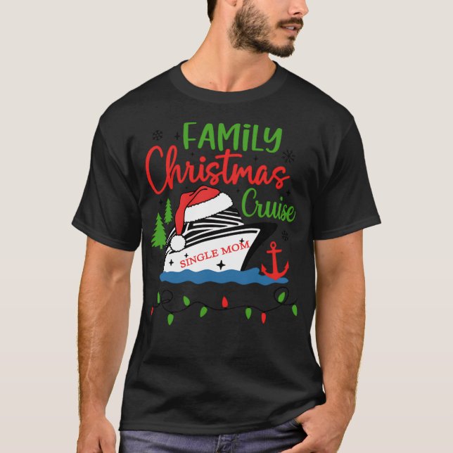 T-shirt Croisière de Noël pour mères célibataires (Devant)