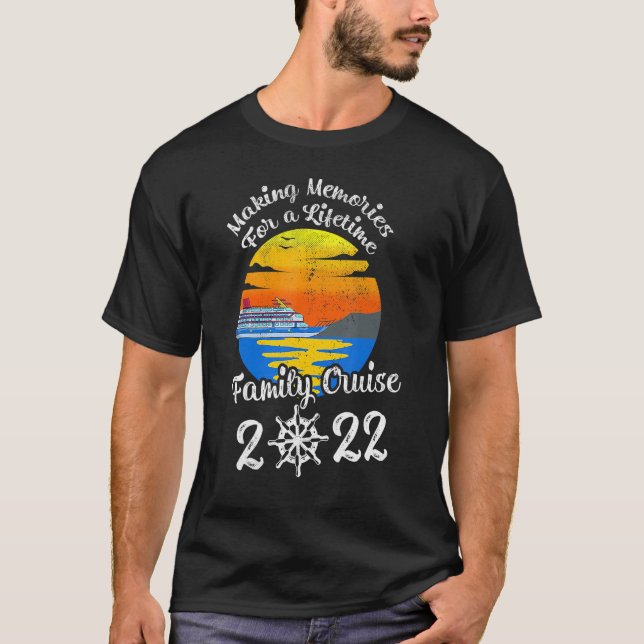 T-shirt Croisière En Famille 2022 Faire Des Souvenirs Pour (Devant)