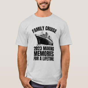 T-shirt Croisière En Famille 2023 Faire Des Souvenirs À Vi