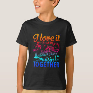 T-shirt Croisière en famille 2026 J'adore quand on fait un