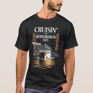 T-shirt Croisière en Méditerranée 2025 Voyage en croisière