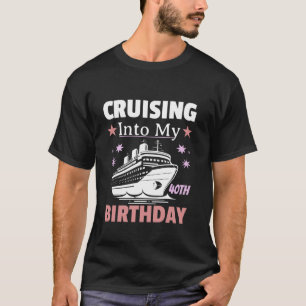 T-shirt Croisière En Mon 40e Anniversaire Croisière 40 Ans