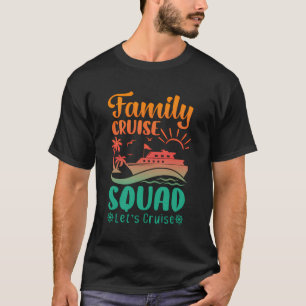 T-shirt Croisière Ensemble Groupe Voyages Familiaux Squad
