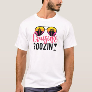 T-shirt Croisière Et Boozin Cruise