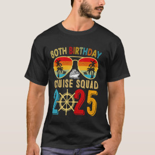 T-shirt Croisière pour les 80 ans 2025 Amitié Famille Croi