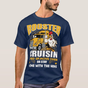 T-shirt Croisière Sur Le Rooster Accélère Déménager Ou Res