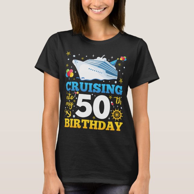T-shirt Croisière Sur Mes 50 Femmes De Fête D'Anniversaire (Devant)