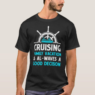 T-shirt Croisière vacances Crusing Vacationers Voyageur Am