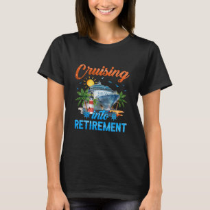 T-shirt Croisière vers la retraite Vacances sur un bateau