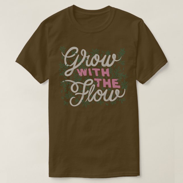 T-shirt Croissance Avec Le Flux (Design devant)