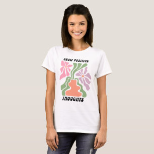 T-shirt Croissance des pensées positives, fleur