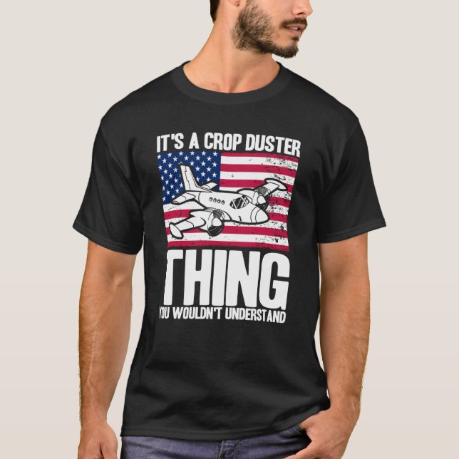 T-shirt Crop Duster American Flag It's A Crop Duster Thing (Devant)