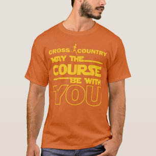 T-shirt Cross Country Que le parcours soit avec toi runner
