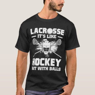 T-shirt Crosse C'est comme le hockey mais avec un joueur d