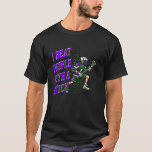T-shirt Crosse pour hommes Je bats les gens avec un bâton 