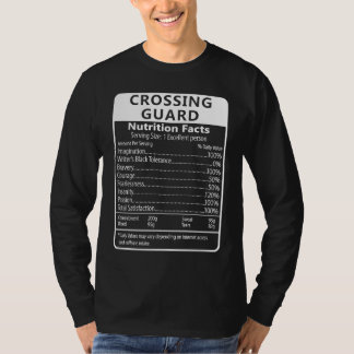 T-shirt Crossing Guard Nutrition Facts Sarcastic