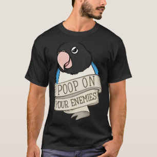 T-shirt Crottes de perroquet sur vos ennemis I Inséparable