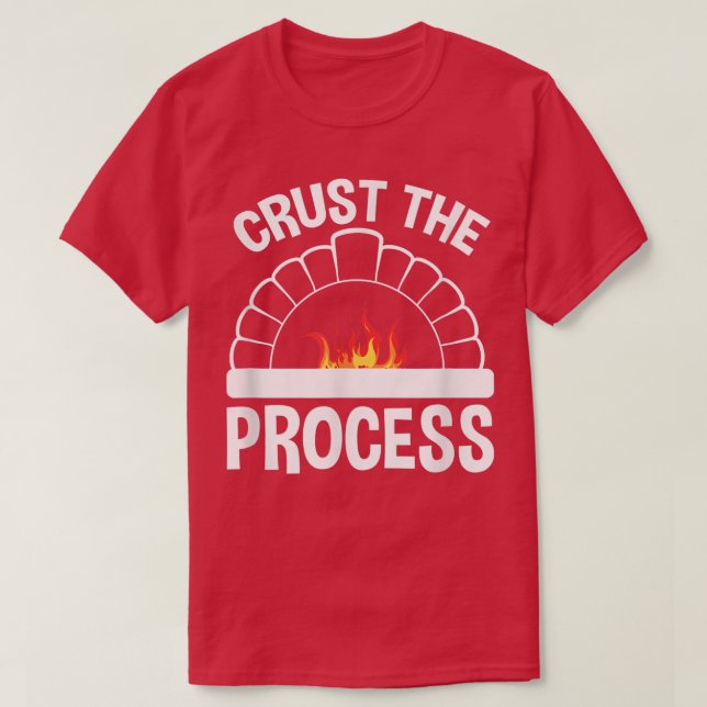 T-shirt Croûtez Le Processus, Chef De Cuisson De Pain De p (Design devant)
