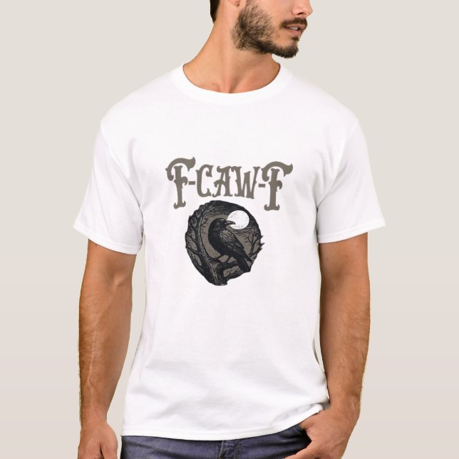 T-shirt Crow, F-Caw-F Funny Bird Moon Gothic Retro Graphic (Devant)