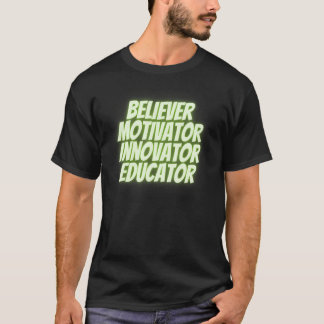 T-shirt Croyant Motivateur Innovateur Educateur Rétro Teac