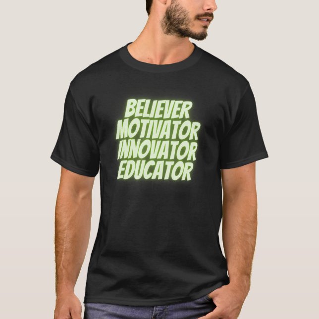 T-shirt Croyant Motivateur Innovateur Educateur Rétro Teac (Devant)