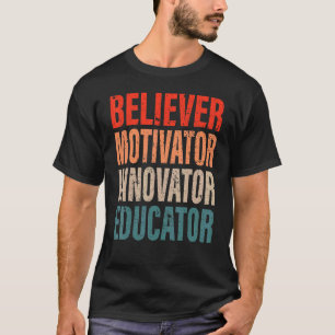 T-shirt Croyant Motivator Innovateur Educateur Retro Vinta
