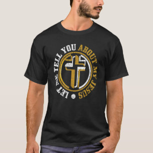 T-shirt Croyants Chrétiens Laissez-Moi Vous Parler De Mon