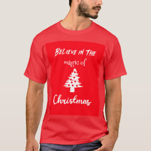 T-shirt Croyez à la magie de Noël