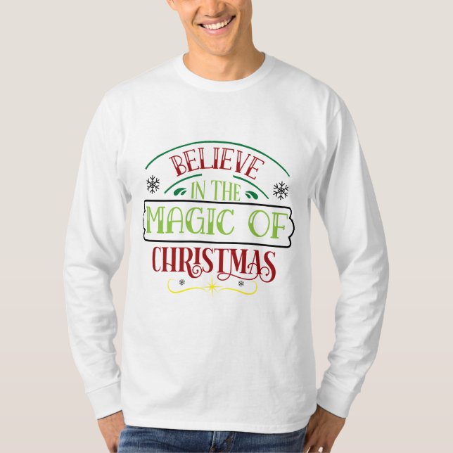 T-shirt Croyez à la magie de noël (Devant)