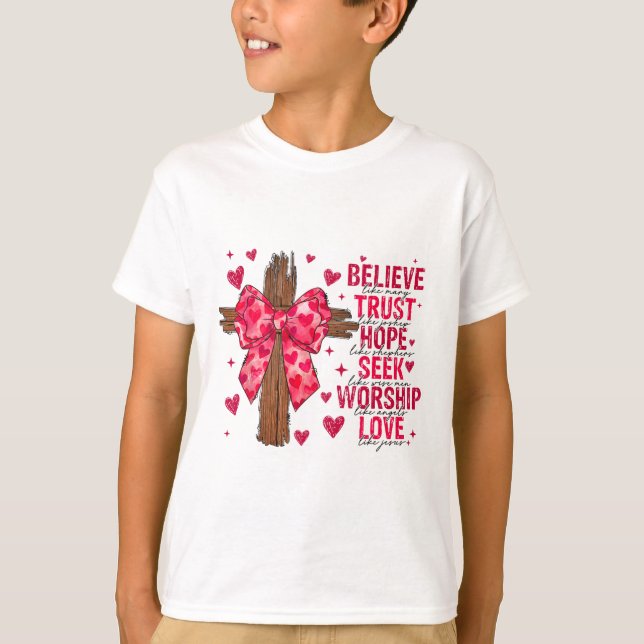 T-shirt Croyez Comme Mary Confiance Comme Joseph Coquette 