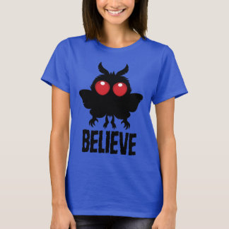 T-shirt Croyez dans le mystérieux Mothman