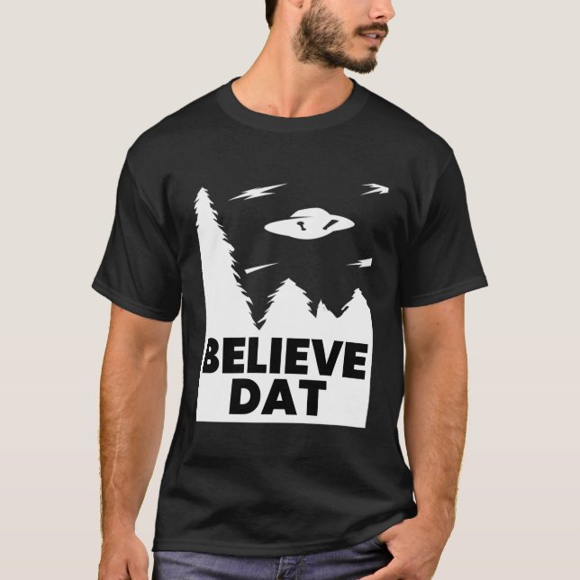 T-shirt Croyez Dat Funny Alien Ufo (Devant)