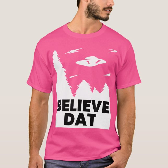 T-shirt Croyez Dat Funny Alien Ufo (Devant)